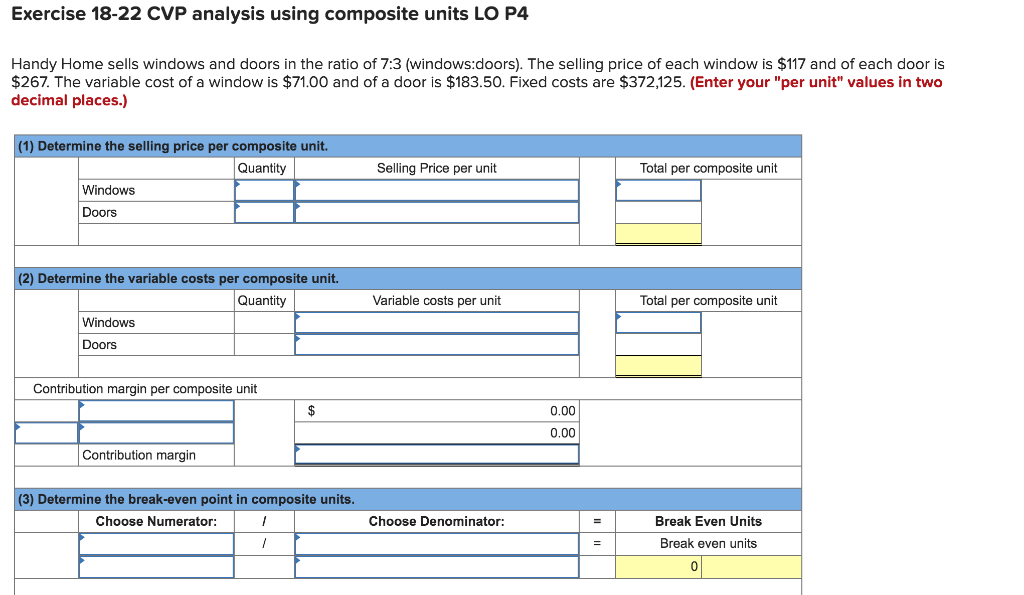 Exercise 18-22 CVP analysis using composite units LO P4 Handy Home