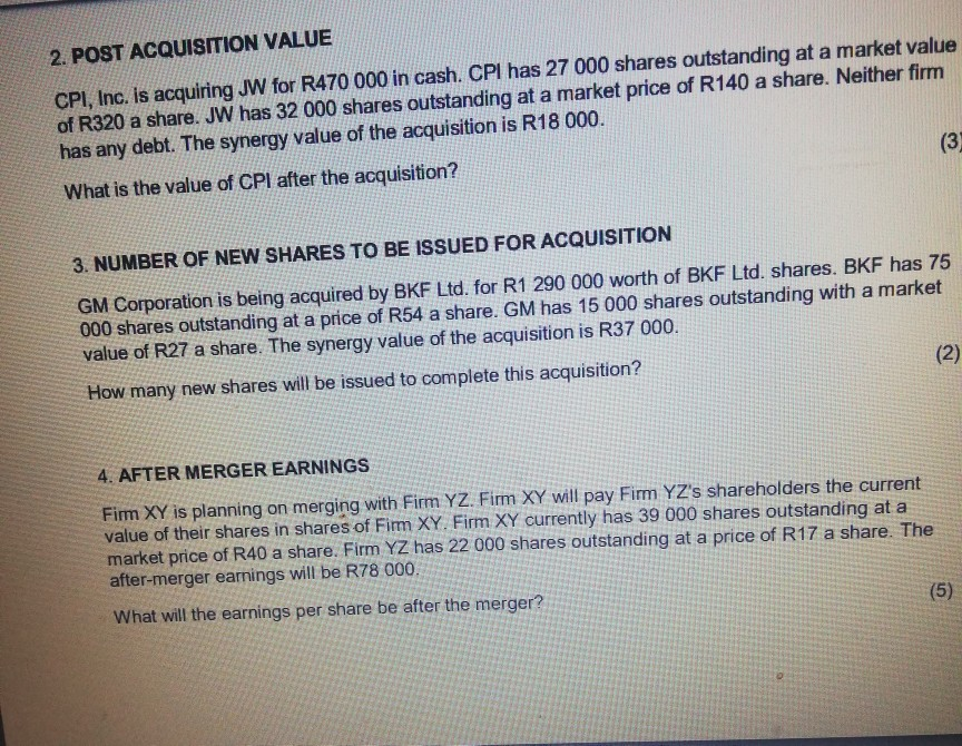  2. POST ACQUISITION VALUE CPI, Inc. is acquiring JW for R470