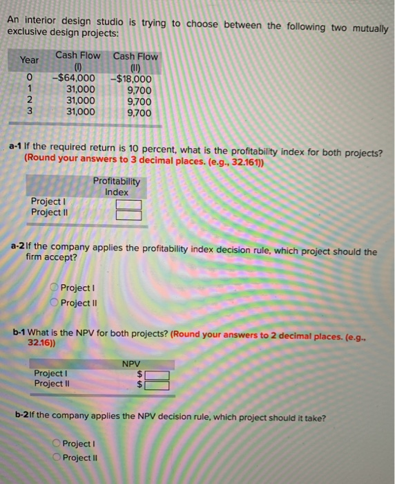  An interior design studio is trying to choose between the following