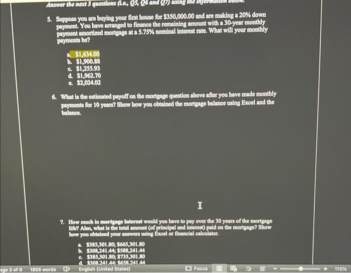 please answer 6,7,8 please based on question 5 thabk you show work