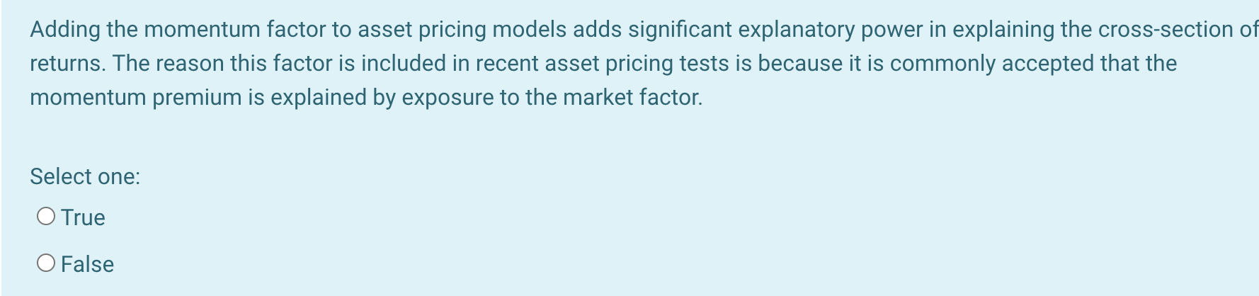  Adding the momentum factor to asset pricing models adds significant explanatory