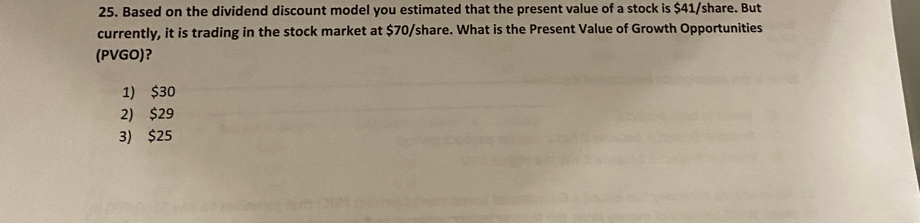  Based on the dividend discount model you estimated that the present