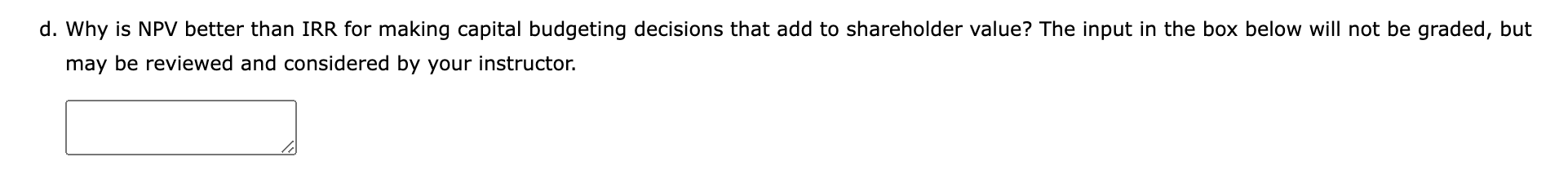 Plan A requires a $40 million expenditure on a large-scale integrated plant