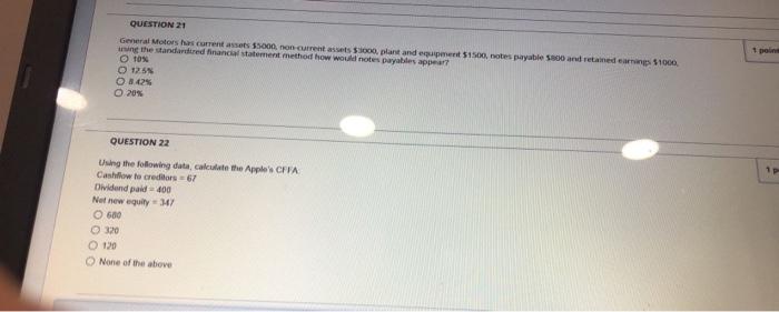  QUESTION 21 General Motors has current assets $5000 non-current assets $3000,