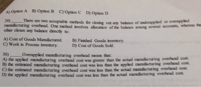  B) Option B C)Opton C DOpton D There are two acceptable