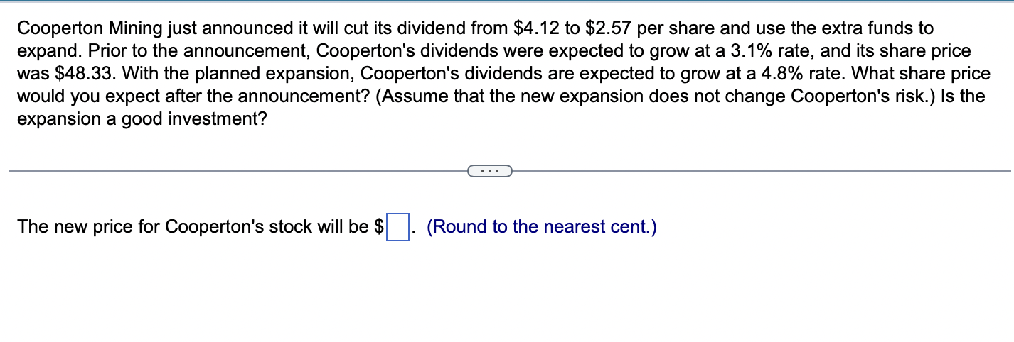  Cooperton Mining just announced it will cut its dividend from $4.12
