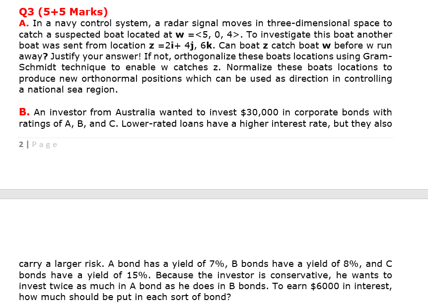 Q3 (5+5 Marks) A. In a navy control system, a radar