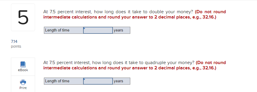  5 At 7.5 percent interest, how long does it take to