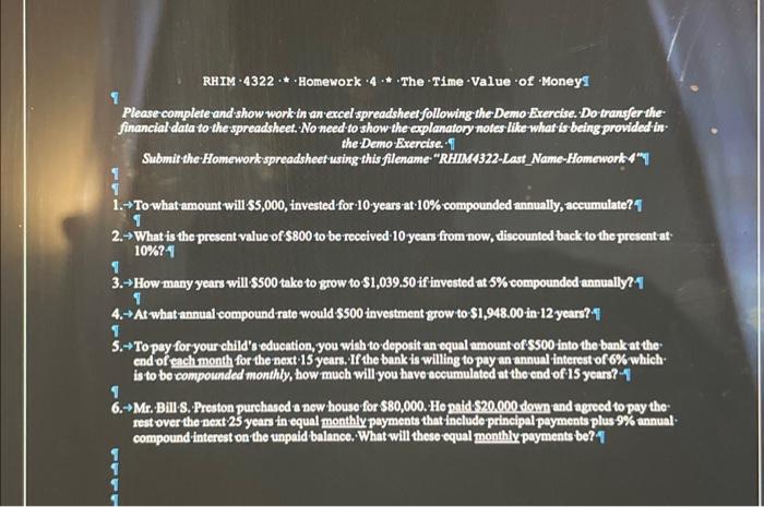  RHIM - 4322 * * Homework 4 - * The -