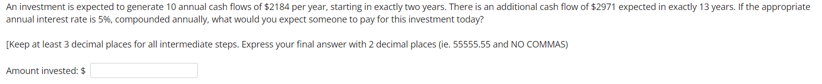 annual interest rate is 5%, compounded annually, what would you expect