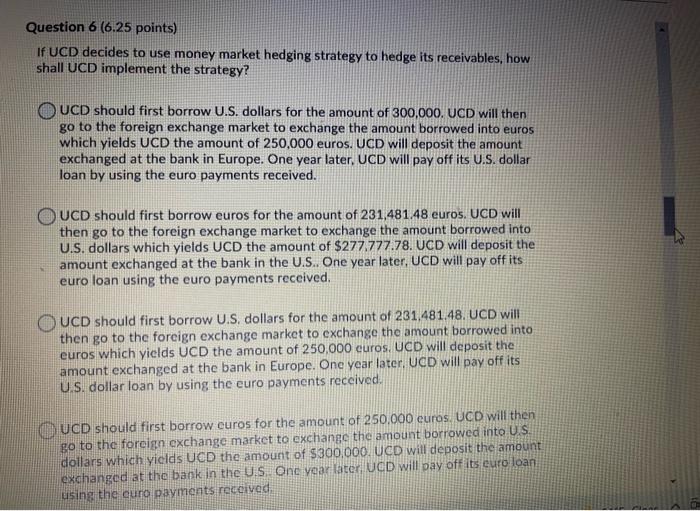 should UCD utilize the forward market to hedge the exchange rate risk