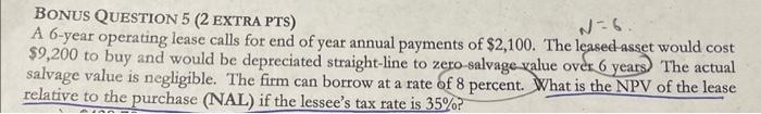  BONUS QUESTION 5 (2 EXTRA PTS) A 6 -year operating lease
