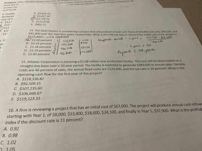  14,15 and 16 please Problems. Select the b a nd answer