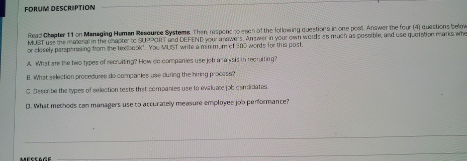  FORUM DESCRIPTION Read Chapter 11 on Managing Human Resource Systems. Then,