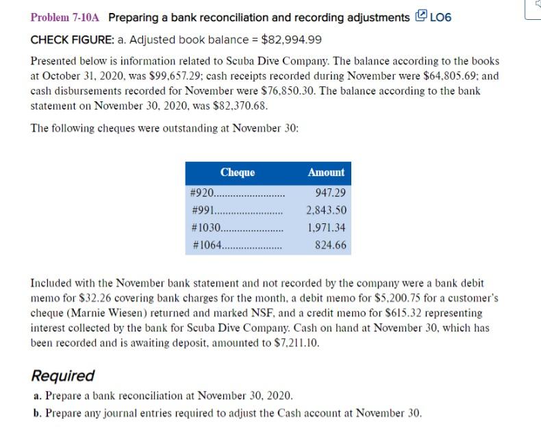 CHECK FIGURE: a. Adjusted book balance =$82,994.99 Presented below is information related
