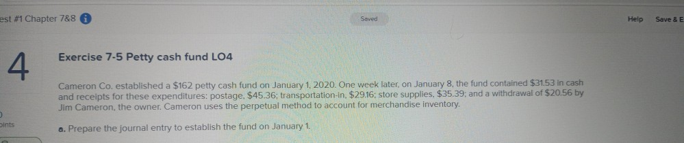  est #1 Chapter 7&8 Saved Help Save & E Exercise 7-5