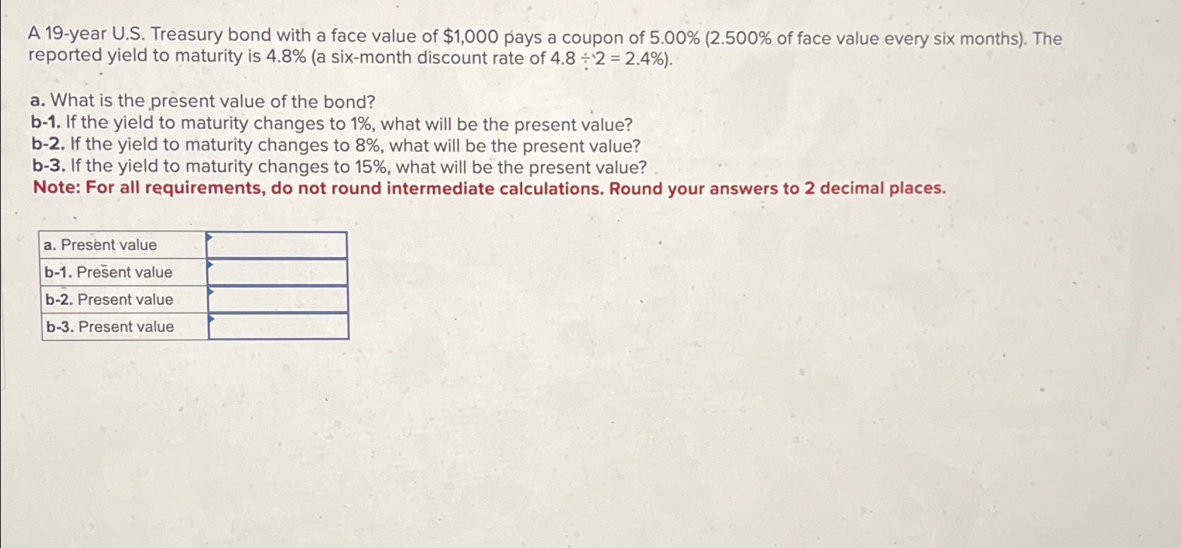  A 19-year U.S. Treasury bond with a face value of $1,000