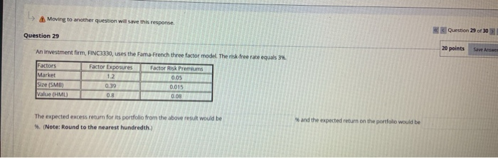  Moving to another question will save this response Question 29 of