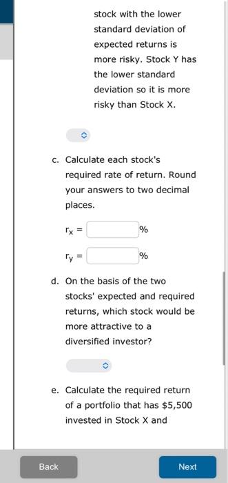 , and a 30% standard deviation of expected returns. Stock Y has