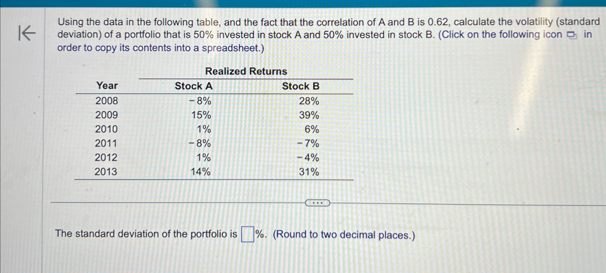  Using the data in the following table, and the fact that