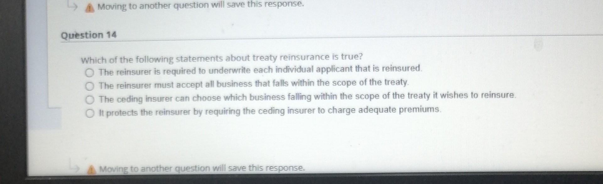  > Moving to another question will save this response. Question 14
