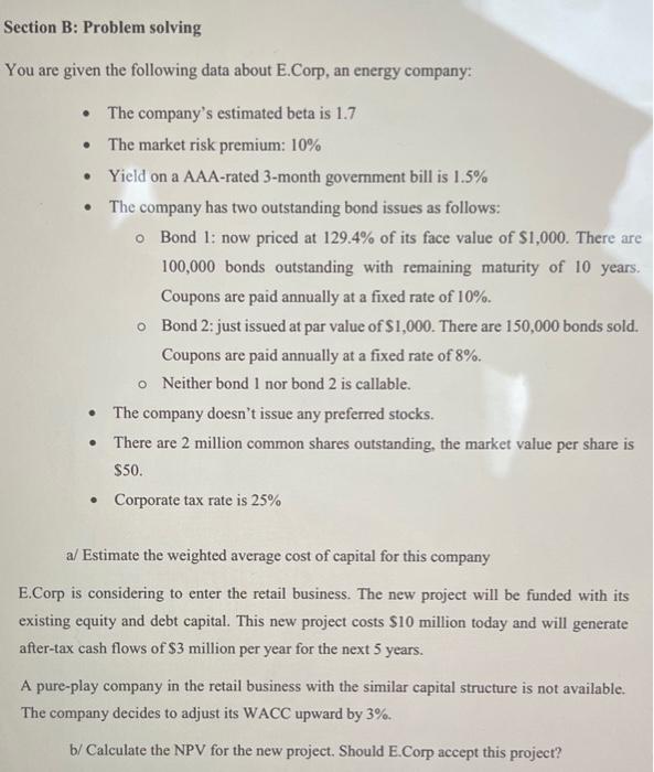  Section B: Problem solving You are given the following data about