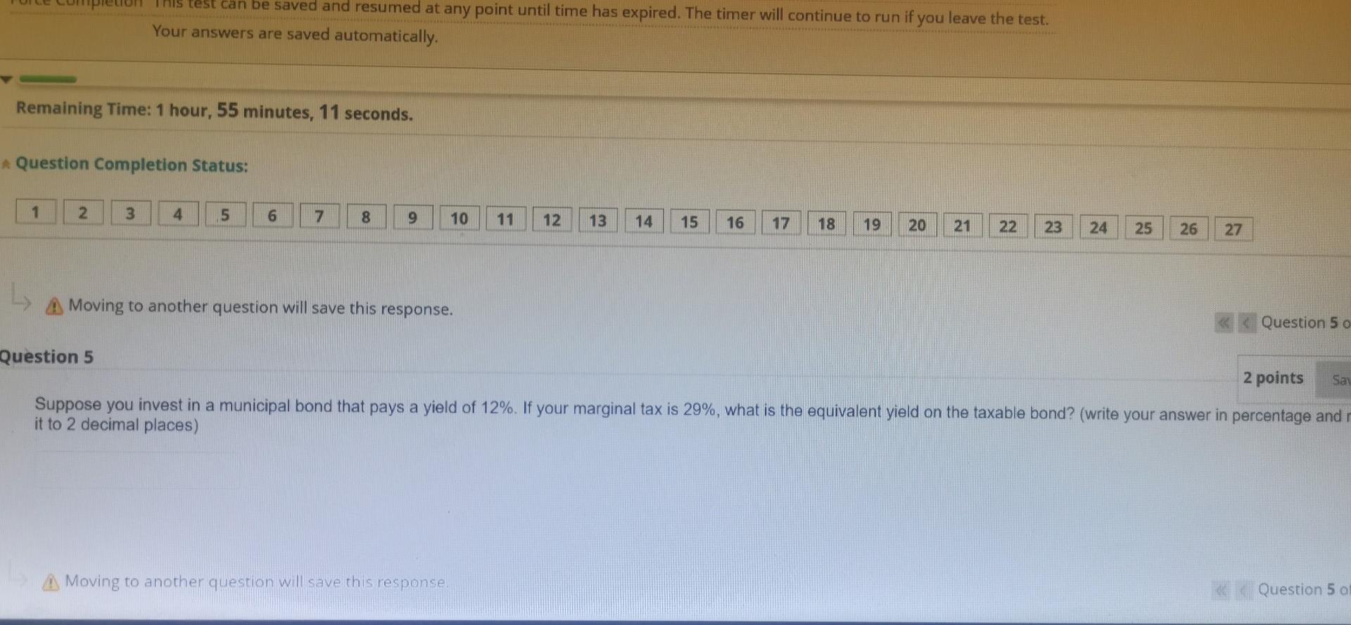 This test can be saved and resumed at any point until