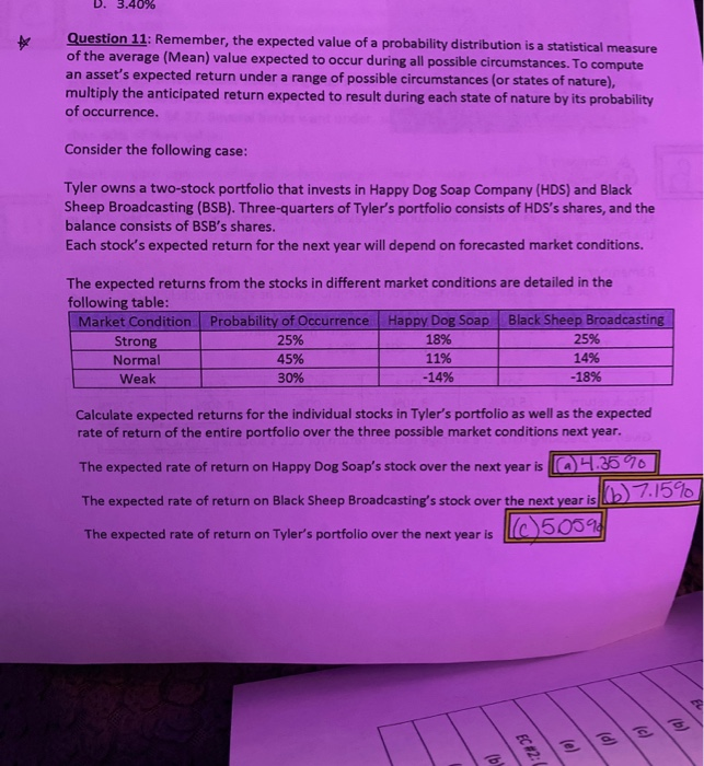  D. 3.40% Question 11: Remember, the expected value of a probability