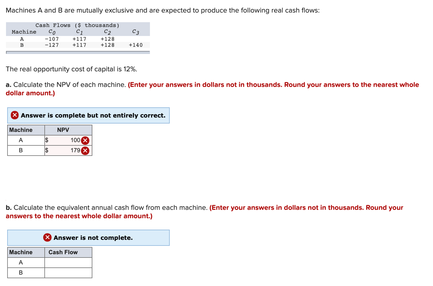 Machines A and B are mutually exclusive and are expected to