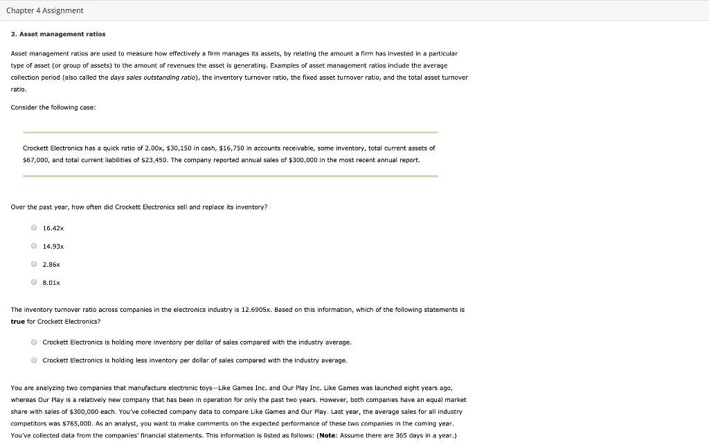  Chapter 4 Assignment 2. Asset management ratios Asset management ratios are