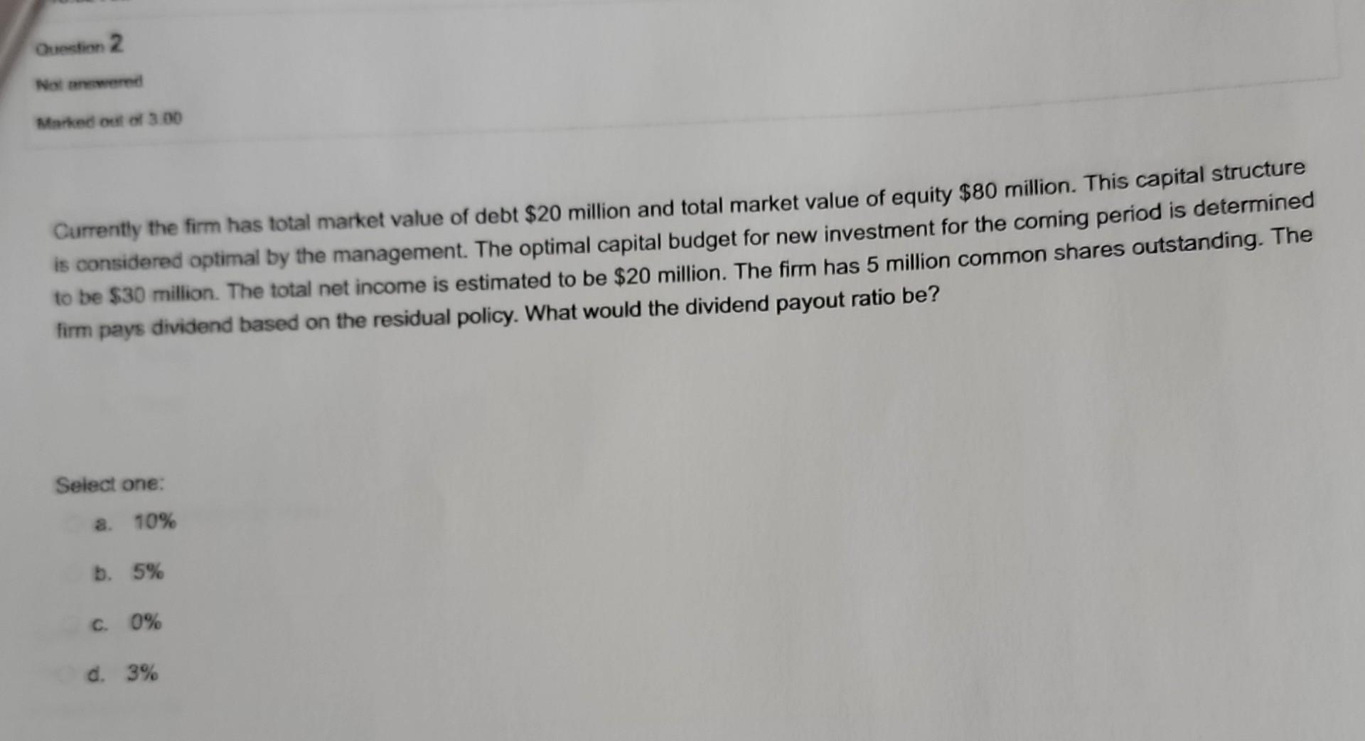 I need the solution to solve these problems. Question 2 Not answered