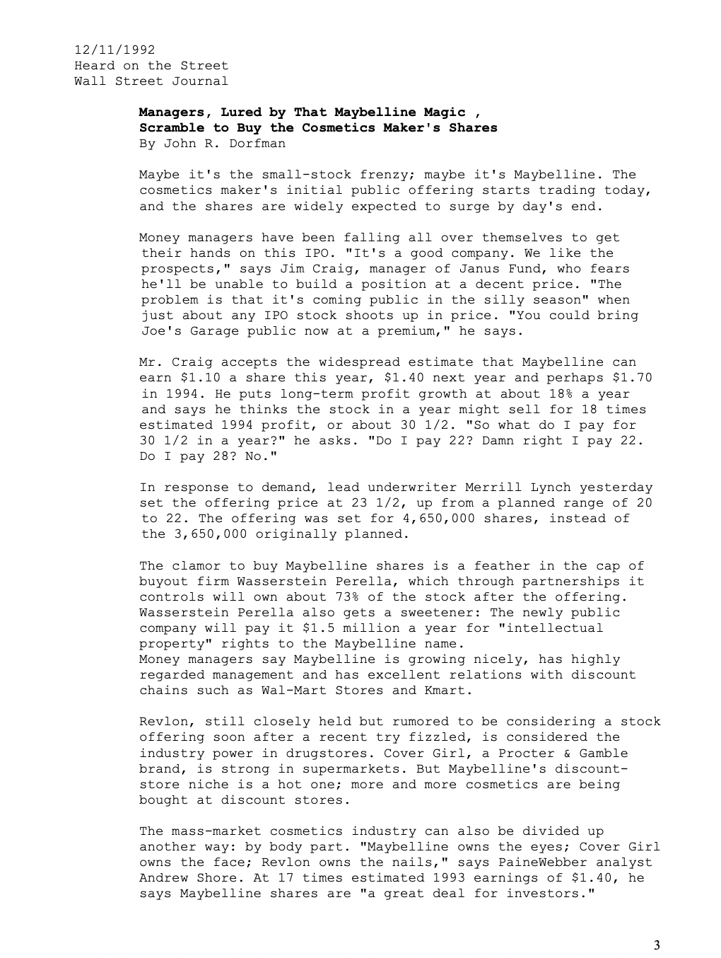 4. Please read the attached WSJ article. Then, remembering that the article