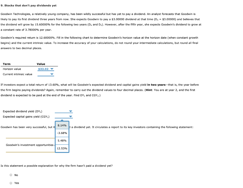 dividend three years from now. She expects Goodwin to pay a $3.00000