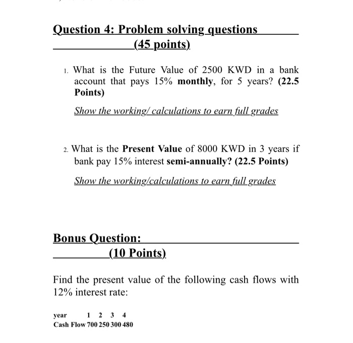  Question 4: Problem solving questions _(45 points) 1. What is the