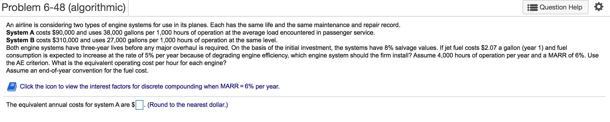 Problem 6-48 (algorithmic) Question Help An airline is considering two types