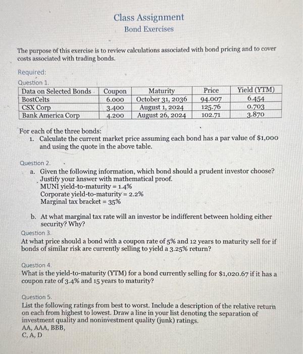 need help with question 3, 4, and 5 Class Assignment Bond Exercises