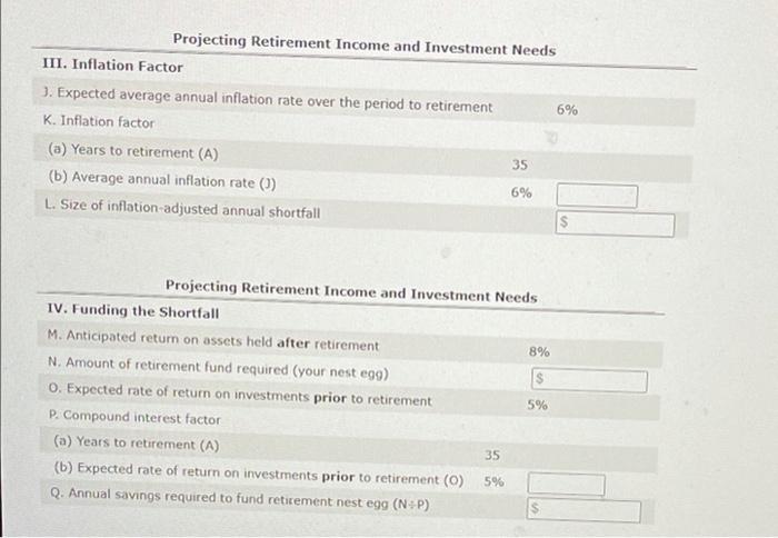 that you understand how to complete a Projecting Retirement income and Investment