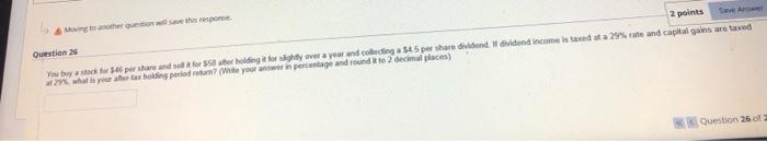 points You buy a stock for $46 per share and sell it
