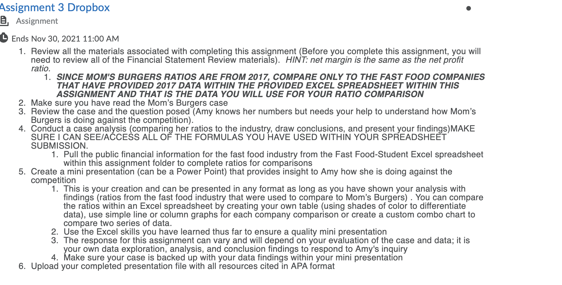 Assignment 3 Dropbox @ Assignment Ends Nov 30, 2021 11:00 AM