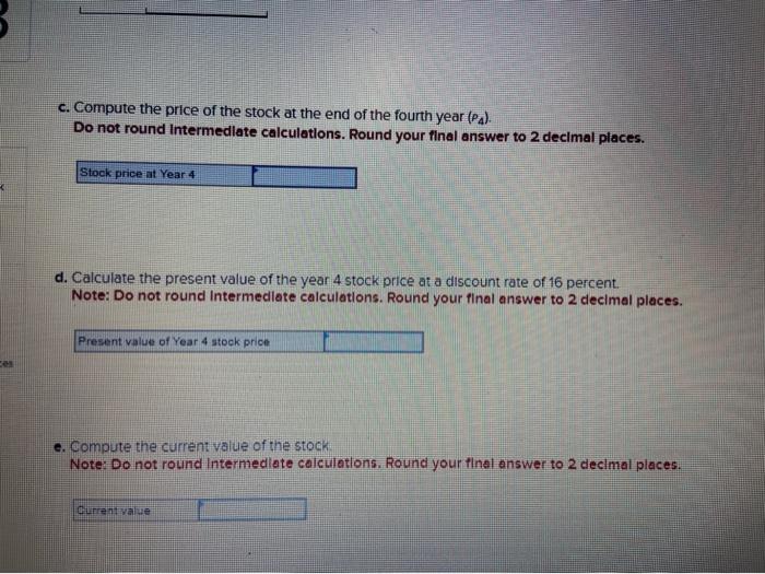 Beasley Ball Bearings pald a \$4 dividend last year. The divdend is