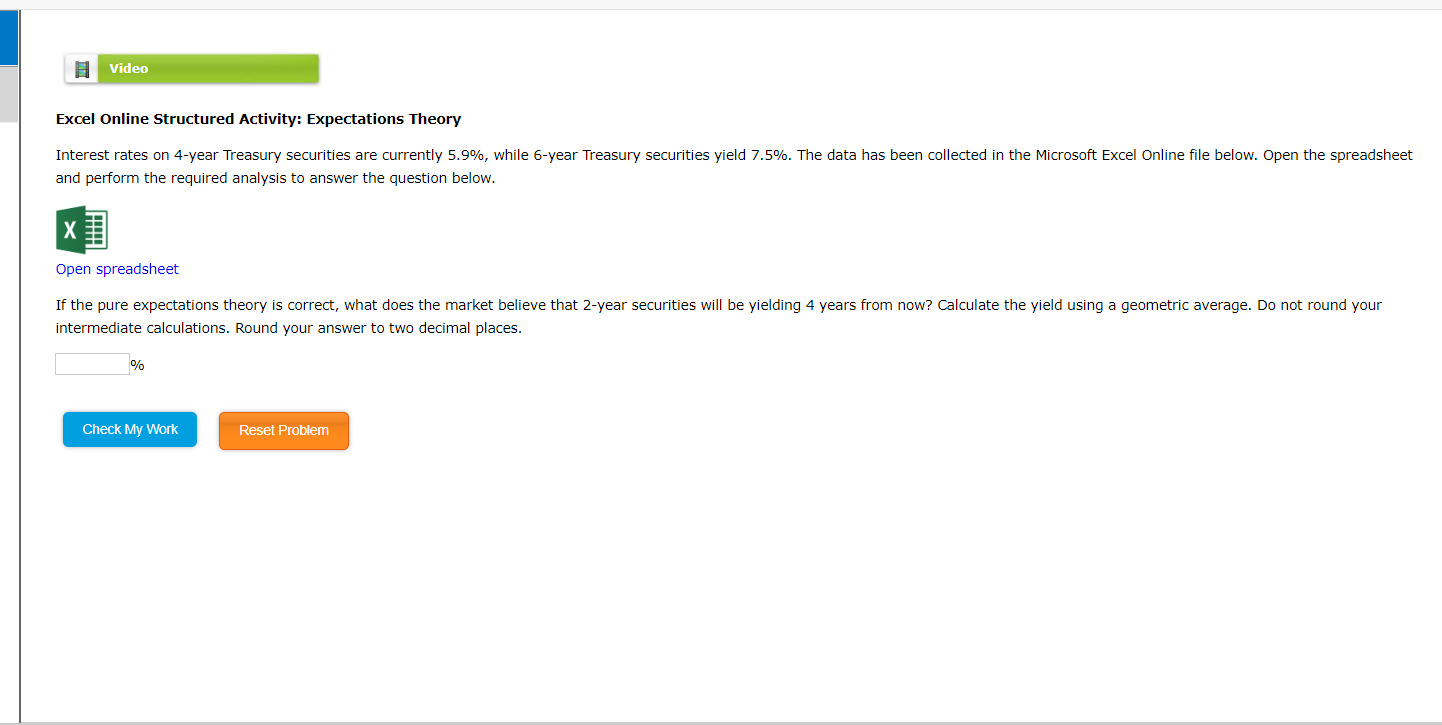  Video Excel Online Structured Activity: Expectations Theory Interest rates on 4-year