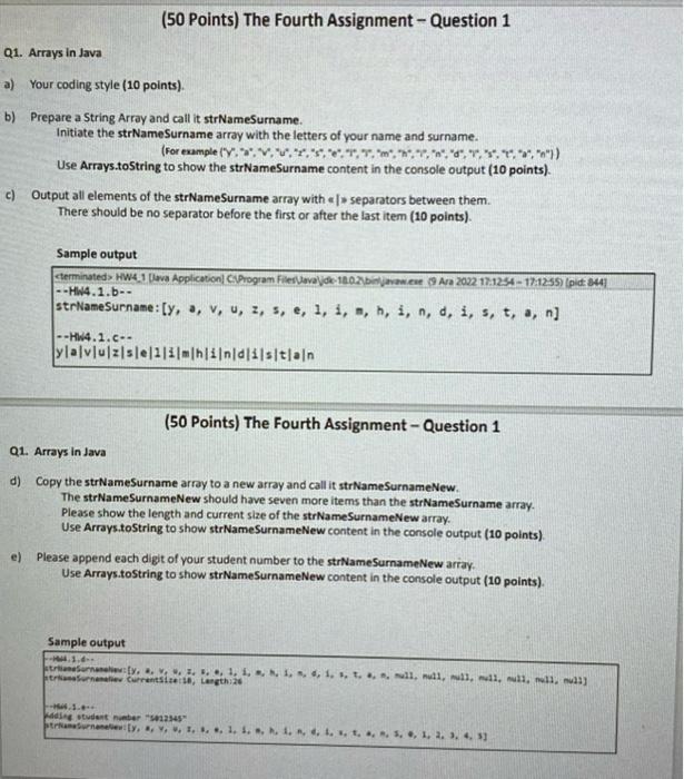  Q1. Arrays in Java a) Your coding style (10 points). b)