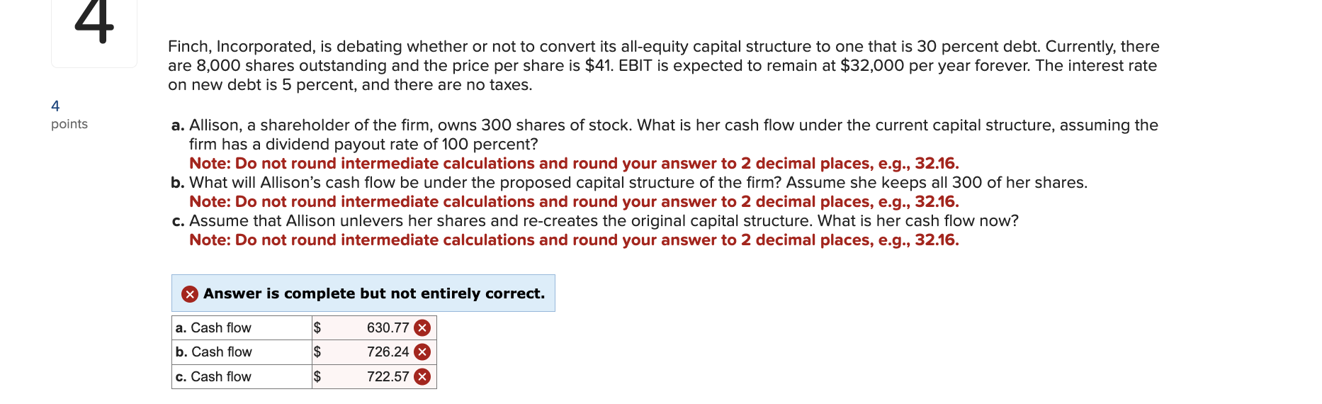  Finch, Incorporated, is debating whether or not to convert its all-equity