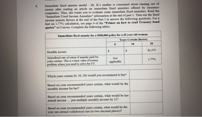  Immediate fixed annuity model - Dr. K's mother is concerned about