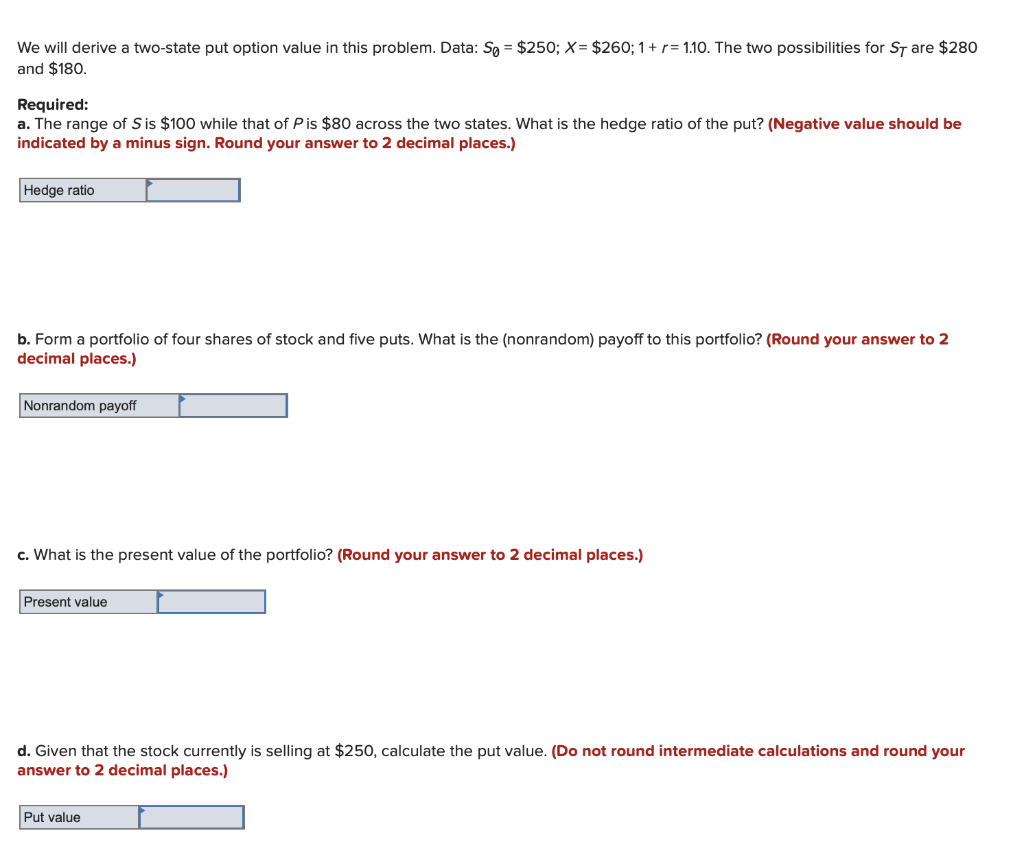  We will derive a two-state put option value in this problem.