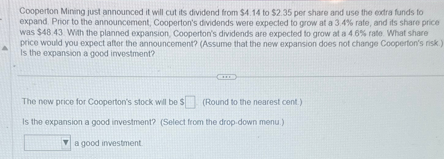  Cooperton Mining just announced it will cut its dividend from $4.14