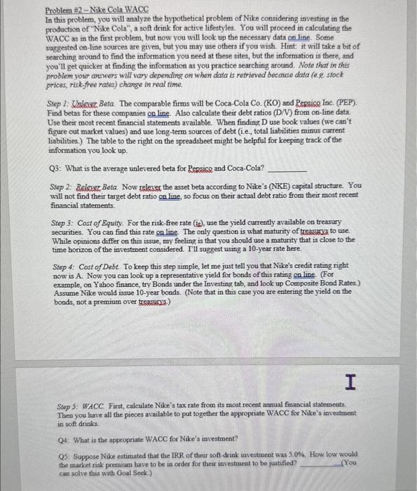  Problem #2 - Nike Cola WACC In this problem, you will