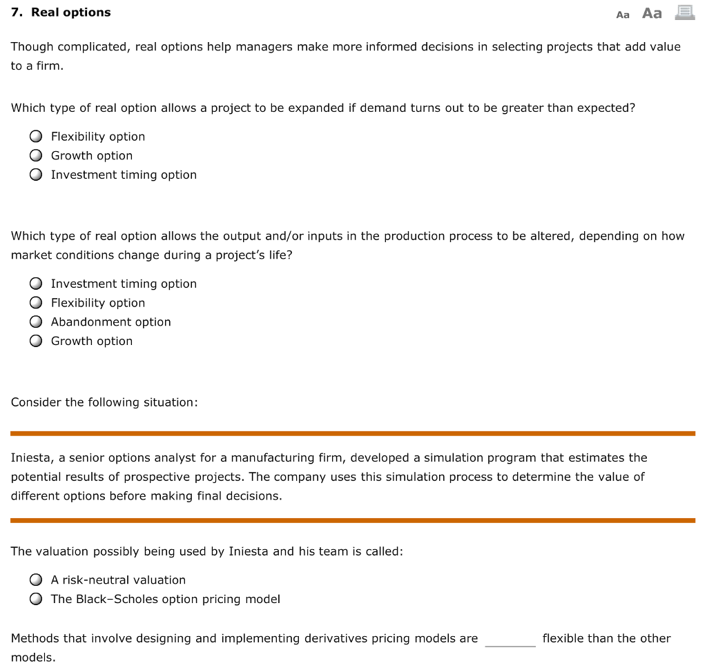 Though complicated, real options help managers make more informed decisions in