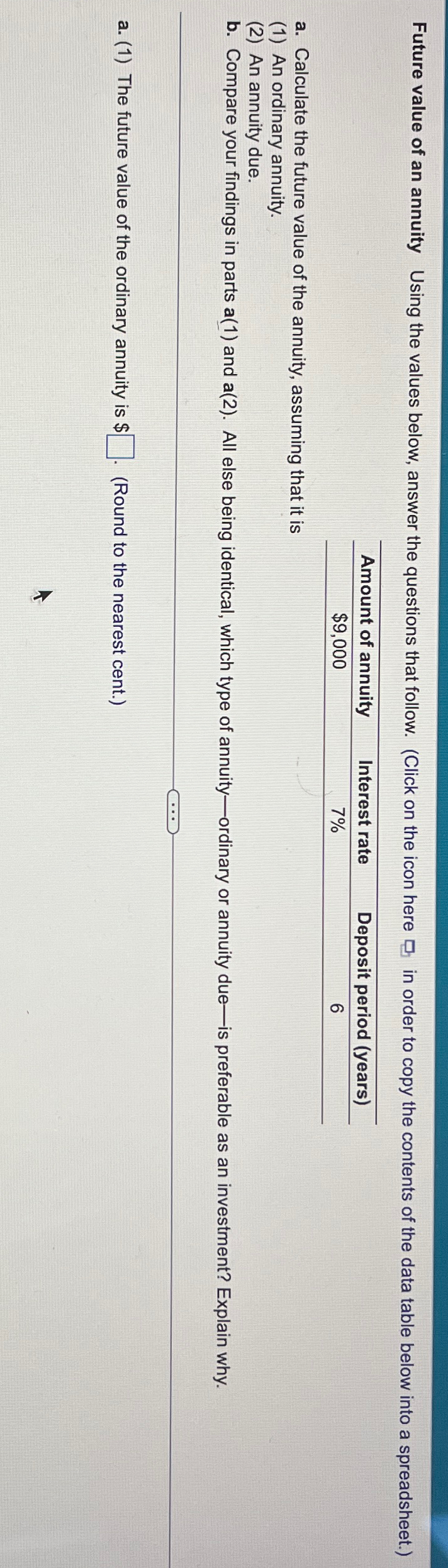  Future value of an annuity Using the values below, answer the