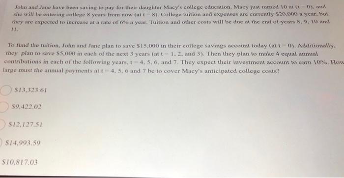  John and Jane have been saving to pay for their daughter